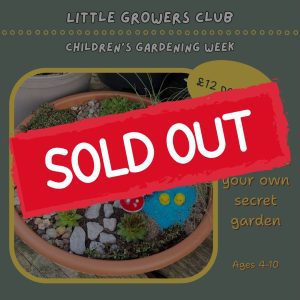 Little Growers Club - Children's Gardening Week Workshop
